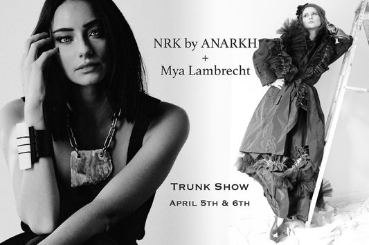 NRK + Mya Lambrecht Trunk Show
