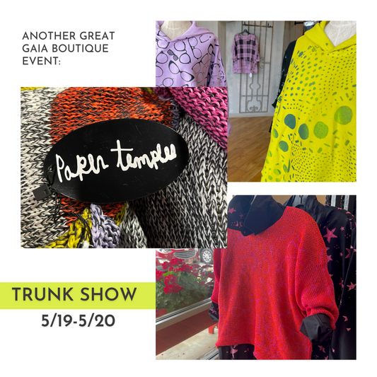 Paper Temples Trunk Show 5/19 - 5/20