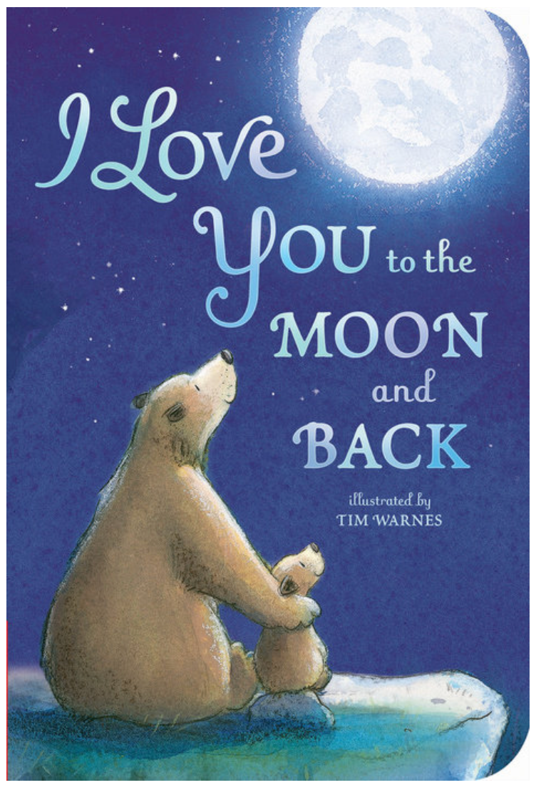 I Love You to the Moon and Back