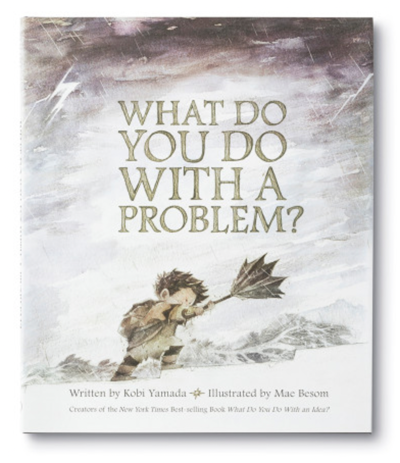 What Do You Do With A Problem