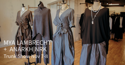 Fall Refresh: Anarkh|NRK + Mya Lambrecht Trunk Show