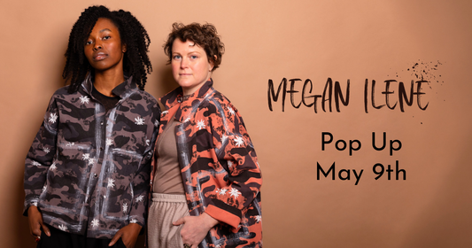 Meet Megan Ilene — Pop Up This Saturday
